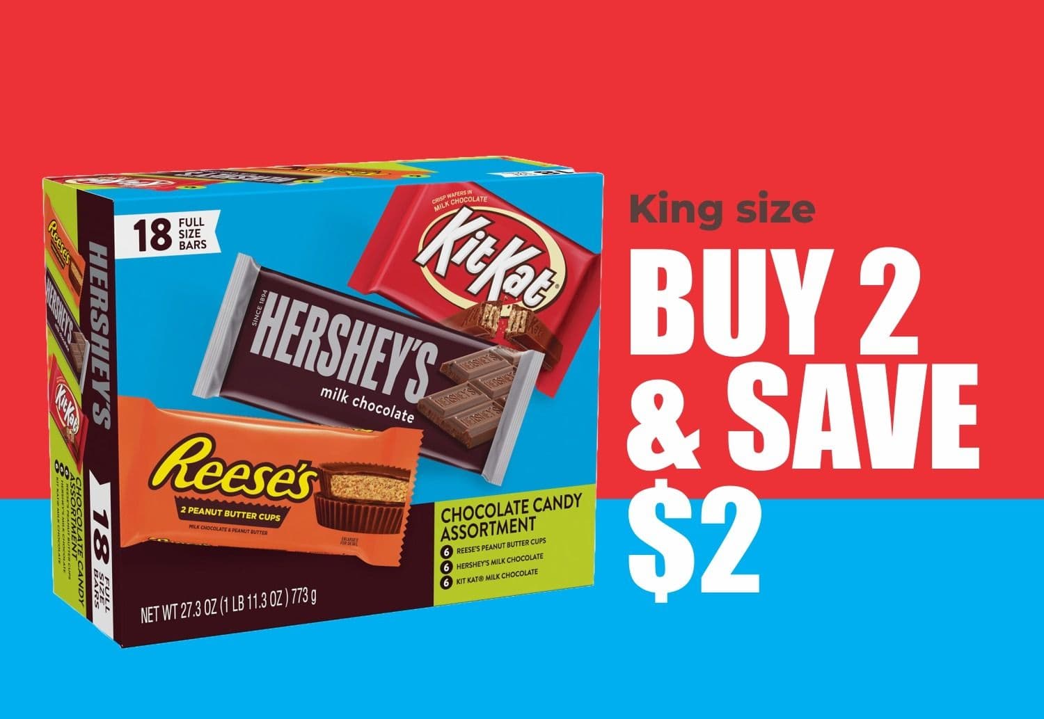 All Hershey’s, Reese’s, Kit Kat